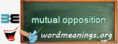 WordMeaning blackboard for mutual opposition